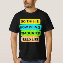 Black value t-shirt SO_THIS_IS_HOW_BEING_GRADUATED