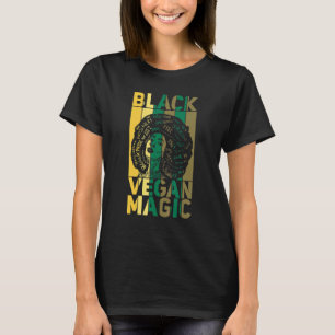 Black Vegan Magic Vegetarian Afro Pride Black Hist T-Shirt