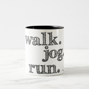 BLACK WALK JOG RUN (font SHADED) Two-Tone Coffee Mug