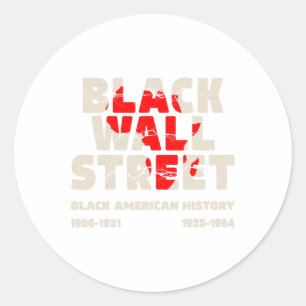 Black Wall Street Tulsa African Juneteenth Black W Classic Round Sticker
