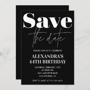 Black White 44th birthday invitation Save the date