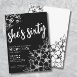 Black White 60th Birthday Party Invitation<br><div class="desc">Elegant Sixty Black White 60th Birthday Party Invitation. A fun but elegant 60th birthday party invitation with girly black and white flowers for the young at heart. A playful flower pattern frames a script typography "she's sixty" mixed with a more classic serif font. Celebrate sixty years of life with this...</div>