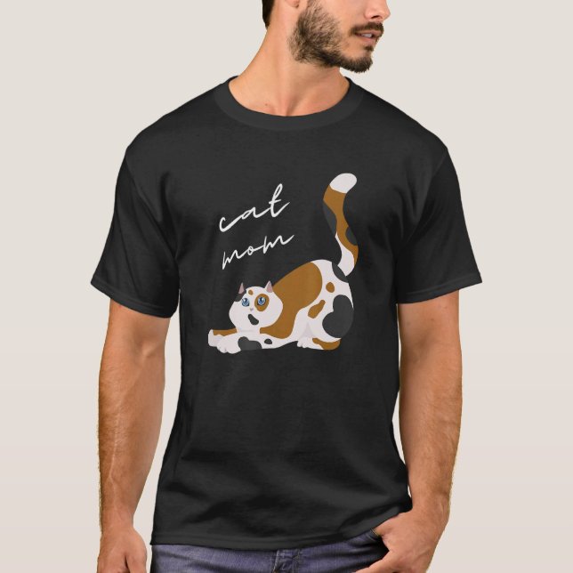 Black White and Fawn Cat Mom For Cat T-Shirt (Front)