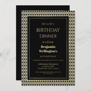 Black White and Gold 40th Birthday Dinner Invitation