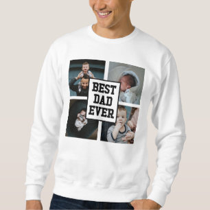 Black White Best Dad Ever Custom Photo Picture Sweatshirt