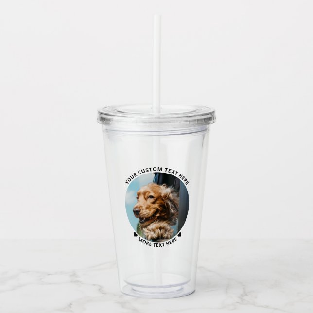 Black & White Custom Circle Pet Photo Gift Acrylic Tumbler (Front)