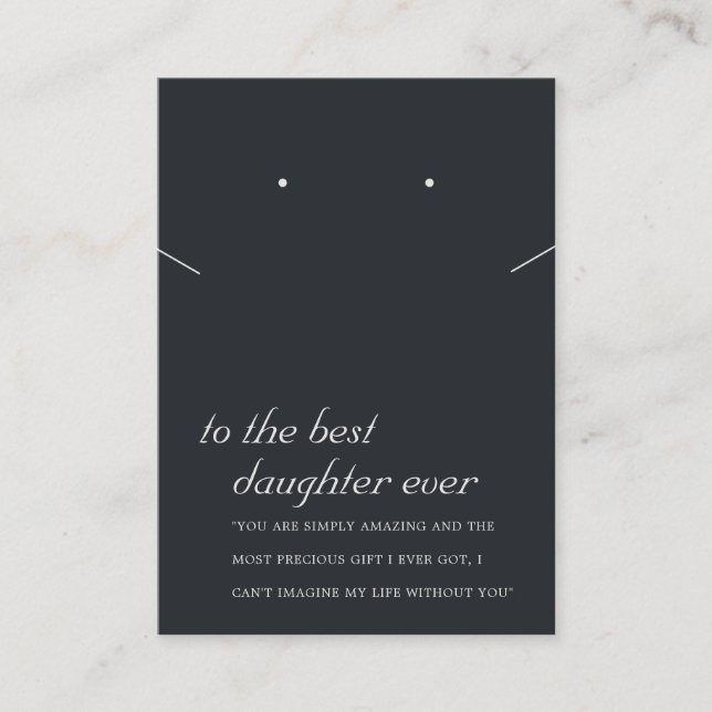 BLACK & WHITE DAUGHTER GIFT NECKLACE EARRING CARD (Front)