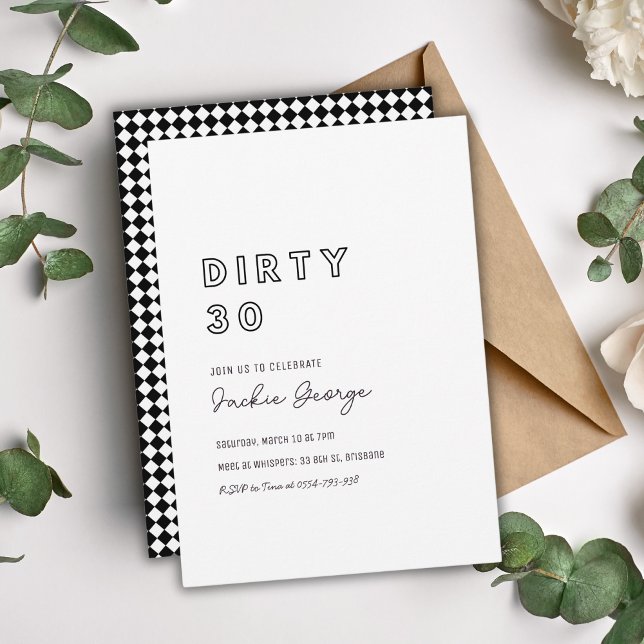 Black White Dirty Thirty 30th Birthday Invitation (Creator Uploaded)