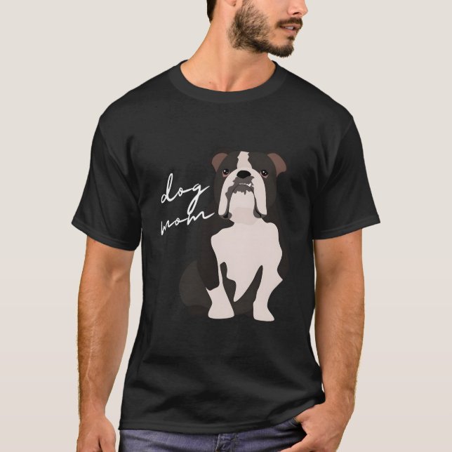 Black & White English Bulldog Dog Mum Woman T-Shirt (Front)