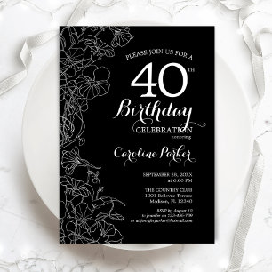 Black White Floral 40th Birthday Invitation