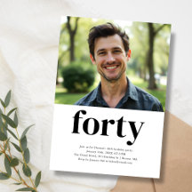 Black & White Forty 40th Birthday