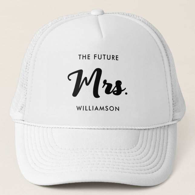 Black White Future Mrs Last Name Party Celebration Trucker Hat (Front)
