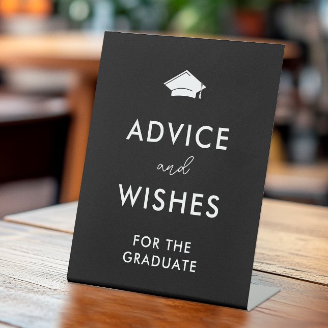 Black White Grad Cap Graduation Advice and Whishes Pedestal Sign (Creator Uploaded)