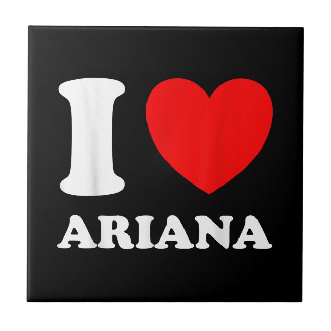 Black White I Love Ariana  Tile (Front)