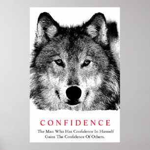 Black White Inspirational Confidence Wolf Poster