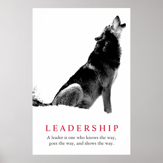 Black White Inspirational Leadership Wolf Poster (Front)