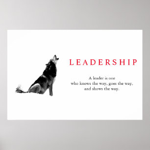 Black White Inspirational Leadership Wolf Poster