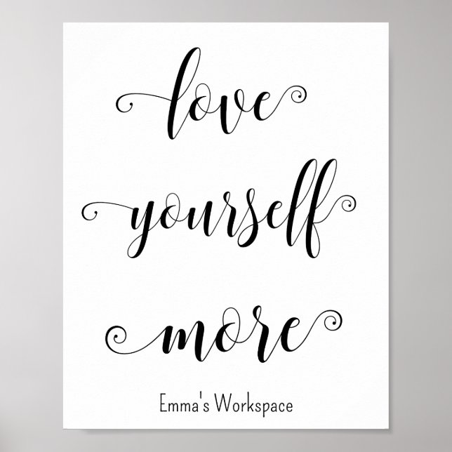 Black White Inspirational Love Quote Typography Poster (Front)
