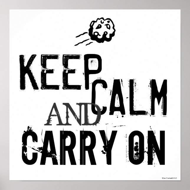 Black & White Keep Calm and Carry On Art Poster (Front)