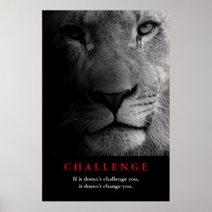 Black White Lion Motivational Challenge Poster