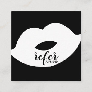 Black & White Lips Refer a Friend Referral Card