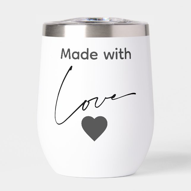 Black & White Made with Love Thermal Wine Tumbler (Front)