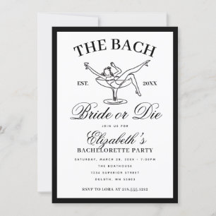 Black White Martini Bride or Die Bachelorette Invitation