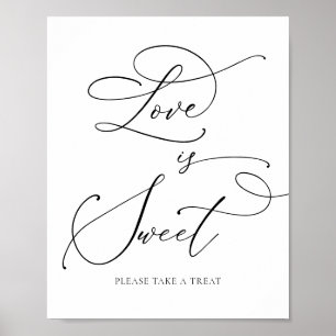 Black & White Minimalist Love is Sweet Dessert Bar Poster
