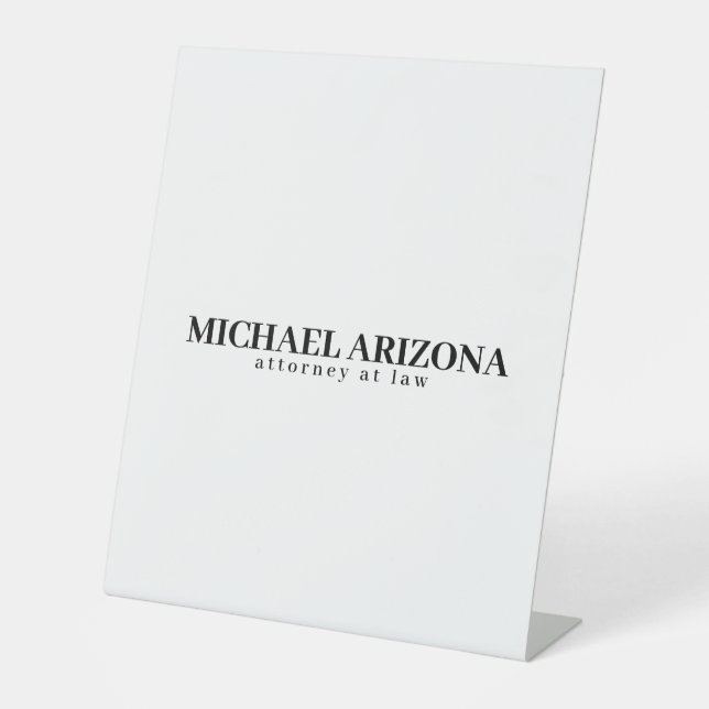 Black & White Minimalist Simple Plain  Pedestal Sign (Front)