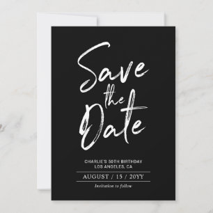 Black & White   Modern Birthday Save the Date