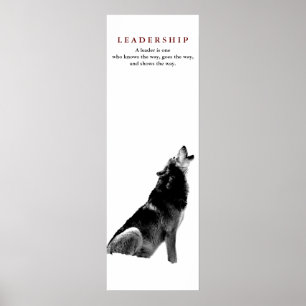 Black White Motivational Leadership Quote Wolf Poster