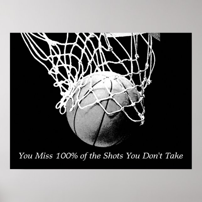 Black White Motivational Quote Basketball Poster (Front)