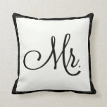 Black & White "Mr." pillow, personalised on back Cushion<br><div class="desc">Add couple's names and wedding date to the back of black and white "Mr." decorative pillow. Coordinating Mrs pillow here:</div>