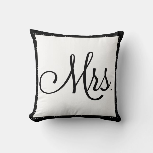Black & White "Mrs." pillow, personalised on back Cushion (Front)
