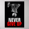 Black White Never Give Up Success Basketball Print