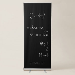 Black & White Our Day Wedding Retractable Banner