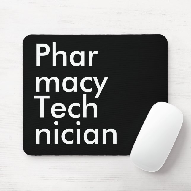 Black White Pharmacy Technician Bold Typography Mouse Mat (With Mouse)