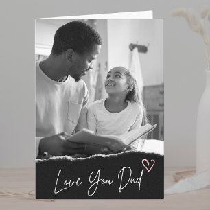 Black White Pink Heart Love You Dad Custom Photo Card
