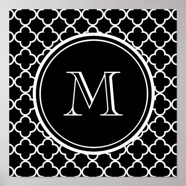 Black White Quatrefoil Pattern, Your Monogram Poster (Front)