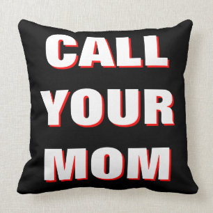 Black, White & Red Call Your Mum Throw Pillow