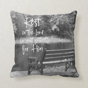 Black & White Rest in the Lord Psalms Scripture Cushion