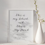 Black & White Script This is My Beloved Wedding Poster<br><div class="desc">"This is my beloved and this is my friend" Song of Solomon 3:14 calligraphy poster personalised with couple's names and wedding date. Frame for the perfect wedding or anniversary gift.</div>