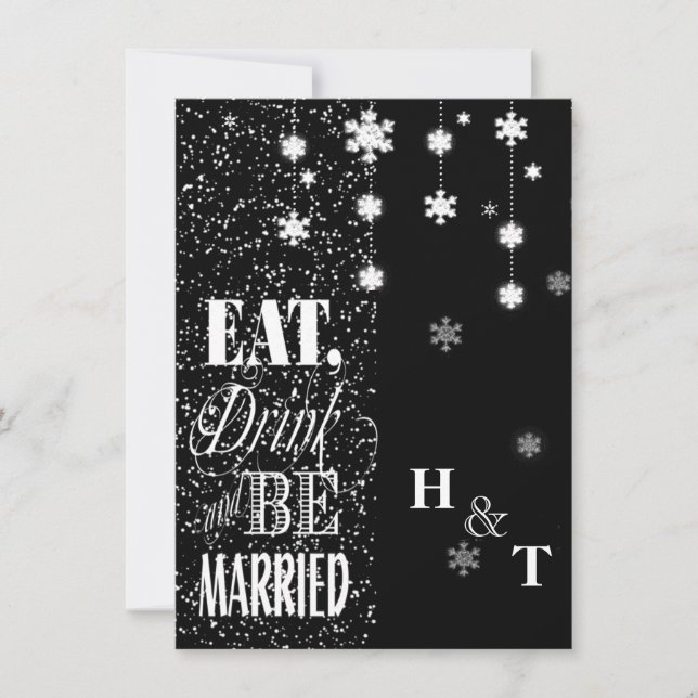 Black-White Snowflakes Eat Drink Married Wedding Invitation (Front)