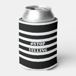 Black & White Stripes And Funny Text Design Can Cooler