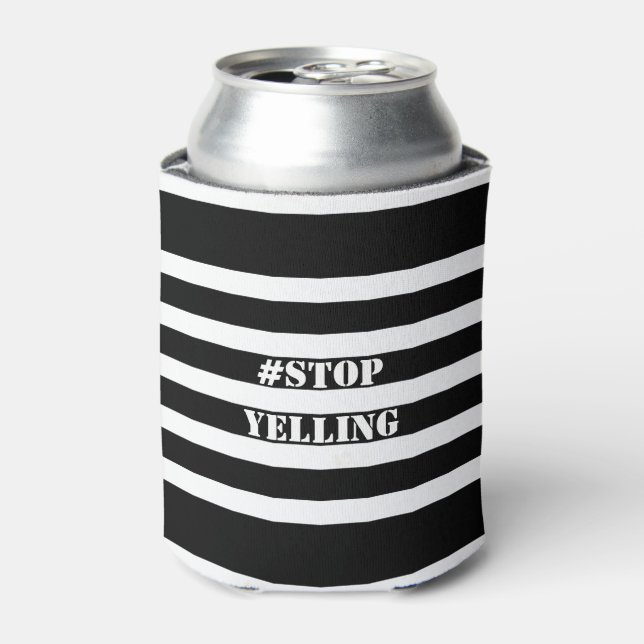 Black & White Stripes And Funny Text Design Can Cooler (Can Front)