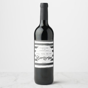black white stripes groomsman proposal wine label