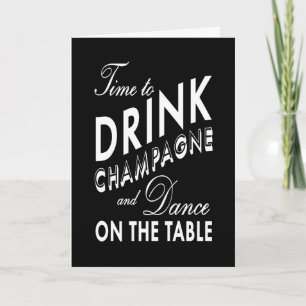 Black & White Time to Drink Champagne Holiday Card