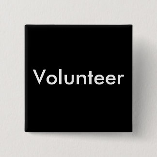 Black White Volunteer 15 Cm Square Badge
