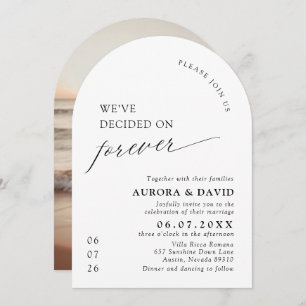 Black & White We’ve Decided On Forever Wedding Invitation