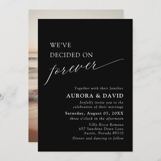 Black & White We’ve Decided On Forever Wedding Invitation (Front/Back)